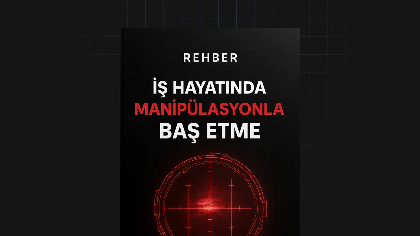 İş Hayatında Manipülasyonla Baş Etme